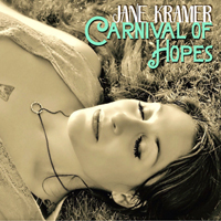 Kramer, Jane - Carnival of Hopes