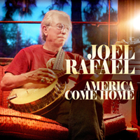 Rafael, Joel - America Come Home