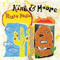 King & Moore - Potato Radio
