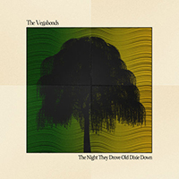 Vegabonds - The Night They Drove Old Dixie Down (Single)