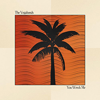 Vegabonds - You Wreck Me (Single)