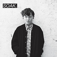 SOAK - B A Nobody (Single)