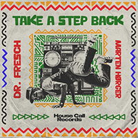 Dr. Fresch - Take A Step Back (Single)