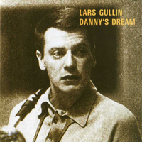 Gullin, Lars - Danny's Dream