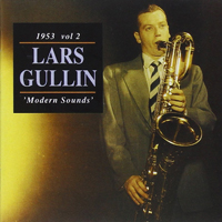 Gullin, Lars - 1953, Vol. 2: Modern Sounds