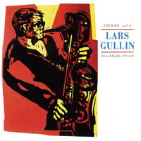 Gullin, Lars - 1959-60, Vol. 4: Stockholm Street