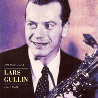Gullin, Lars - 1951-52, Vol. 5: First Walk