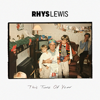 Lewis, Rhys - This Time Of Year (Single)