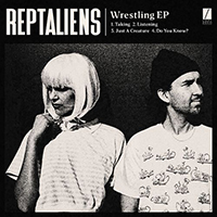 Reptaliens - Wrestling (Single)