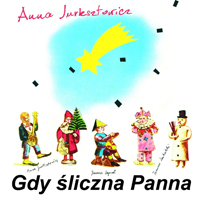 Jurksztowicz, Anna - Gdy sliczna Panna