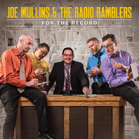 Joe Mullins & The Radio Ramblers - For The Record