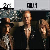 Cream - 20th Century Masters - The Millennium Collection - The Best of Cream