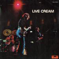 Cream - Live Cream, Vol. 1