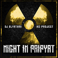 DJ Blyatman - Night In Pripyat (Single)