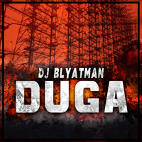 DJ Blyatman - Duga (Single)