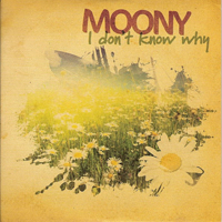 Moony - I Don't Know Why (Remixes) [EP]