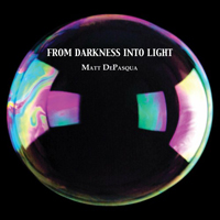 DePasqua, Matt - From Darkness Into Light