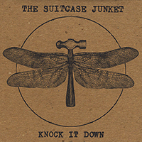 Suitcase Junket - Knock It Down