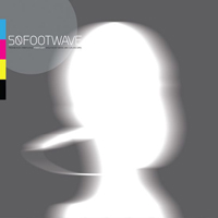 50 Foot Wave - Power+light (EP)