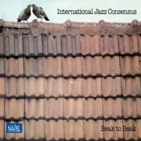 Roidinger, Adelhard - International Jazz Consensus - Beak To Beak (LP)