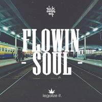 SicknessMP - Flowin Soul