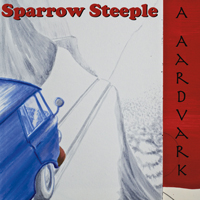 Sparrow Steeple - A Aardvark (EP)