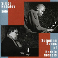 Nabatov, Simon - Spinning Songs of Herbie Nichols