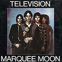 Television - Marquee Moon