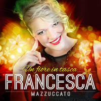 Mazzuccato, Francesca - Un fiore in tasca