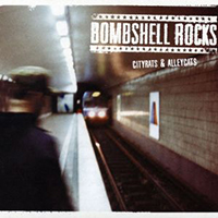 Bombshell Rocks - Cityrats & Alleycats