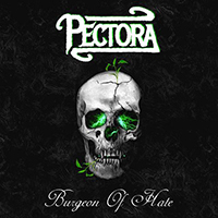 Pectora - Burgeon Of Hate (EP)