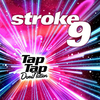 Stroke 9 - Tap Tap Domination (Single)