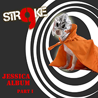 Stroke 9 - Jessica Album (EP, part 1)
