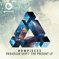 Rowpieces - Paradigm Shift - The Present