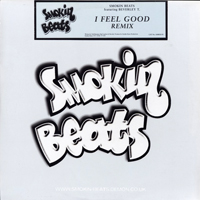 Smokin Beats - I Feel Good (Remixes) [12'' Single]