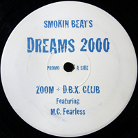 Smokin Beats - Dreams 2000 (Zoom & D.B.X. Remixes) [12'' Single]