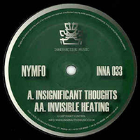 Nymfo - Insignificant Thoughts / Invisible Heating (Single)
