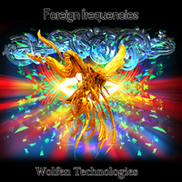 Wolfen Technologies - Foreign Frequencies (EP)