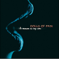 Dolls Of Pain - A Silence In My Life