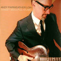 Andy Fairweather-Low - Sweet Soulful Music