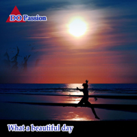 DO Passion - What A Beautiful Day (Single)