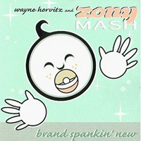 Zony Mash - Brand Spankin' New