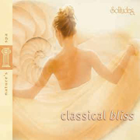 Dan Gibson's Solitudes - Classical Bliss