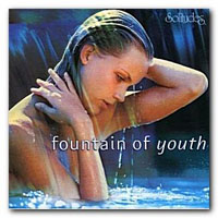Dan Gibson's Solitudes - Fountain Of Youth - Nature's Spa