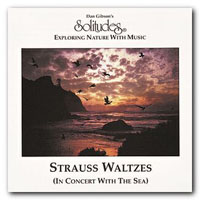 Dan Gibson's Solitudes - Strauss Waltzes