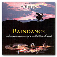 Dan Gibson's Solitudes - Raindance