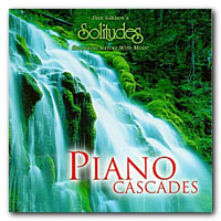 Dan Gibson's Solitudes - Piano Cascades