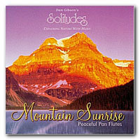 Dan Gibson's Solitudes - Mountain Sunrise