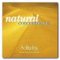 Dan Gibson's Solitudes - Natural Concentration