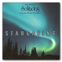 Dan Gibson's Solitudes - Stargazing